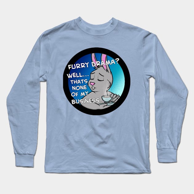 Butt Hurt Bunny-None Of My Business Long Sleeve T-Shirt by JustPeachie